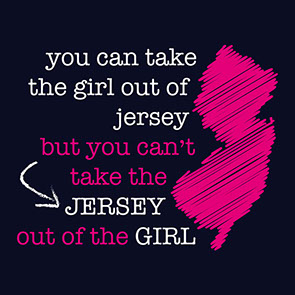 You can't take the Jersey out of the Girl t-shirt